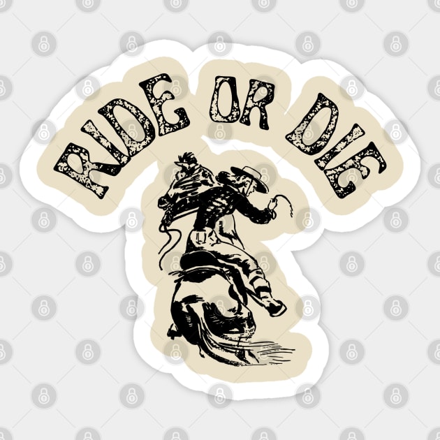 Ride or Die Sticker by THINK. DESIGN. REPEAT.